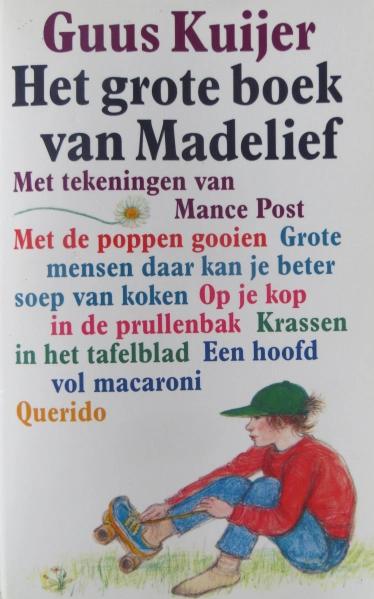 Guus Kuijer: Het grote boek van Madelief (Dutch language, 2000)