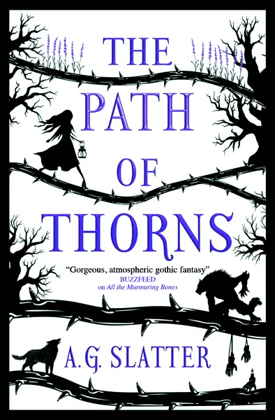 A. G. Slatter: The Path of Thorns (Paperback, 2022, Titan Books)