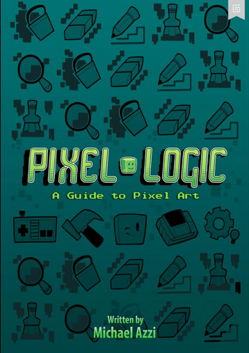 Michael Azzi: Pixel Logic - A Guide To Pixel Art (EBook, Self-Published)
