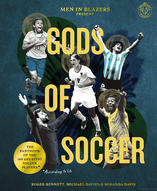 Men in Blazers Present Gods of Soccer (2022, Chronicle Books LLC)
