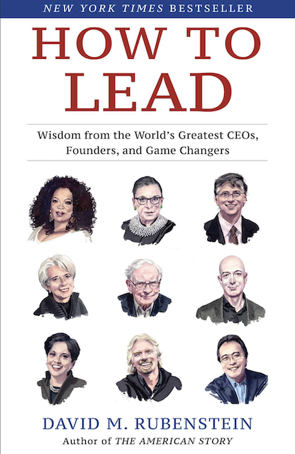 David M. Rubenstein: How to Lead (2020, Simon & Schuster)