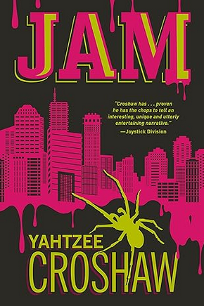 Yahtzee Croshaw: Jam (Paperback, 2018, Dark Horse Books)