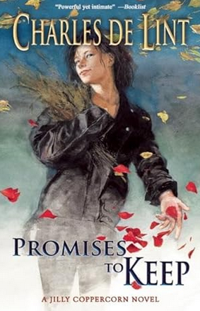 Charles de Lint: Promises to Keep (Paperback, 2011, Tachydon Publications)