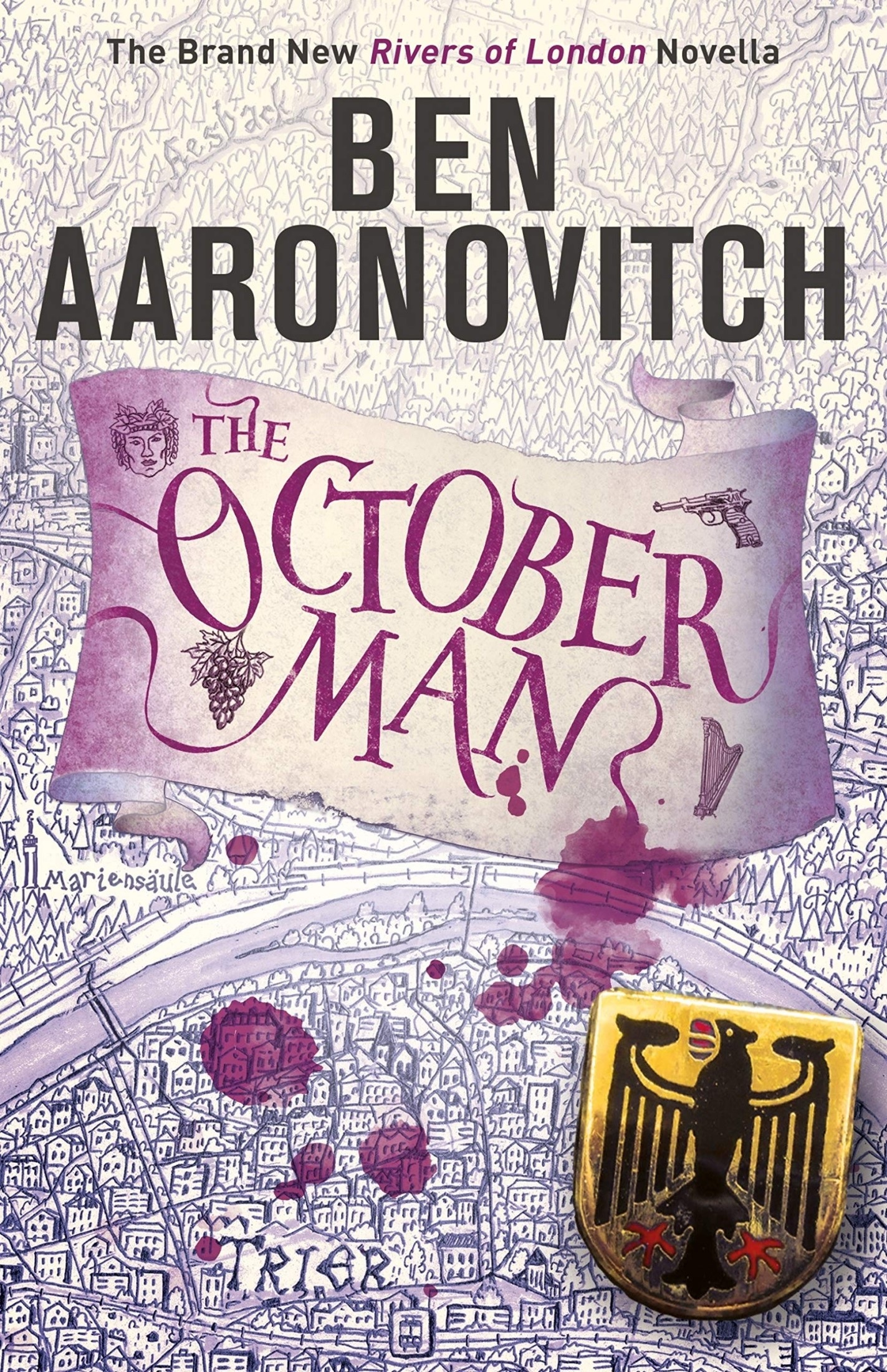 Ben Aaronovitch: The October Man (2019, Gollancz)