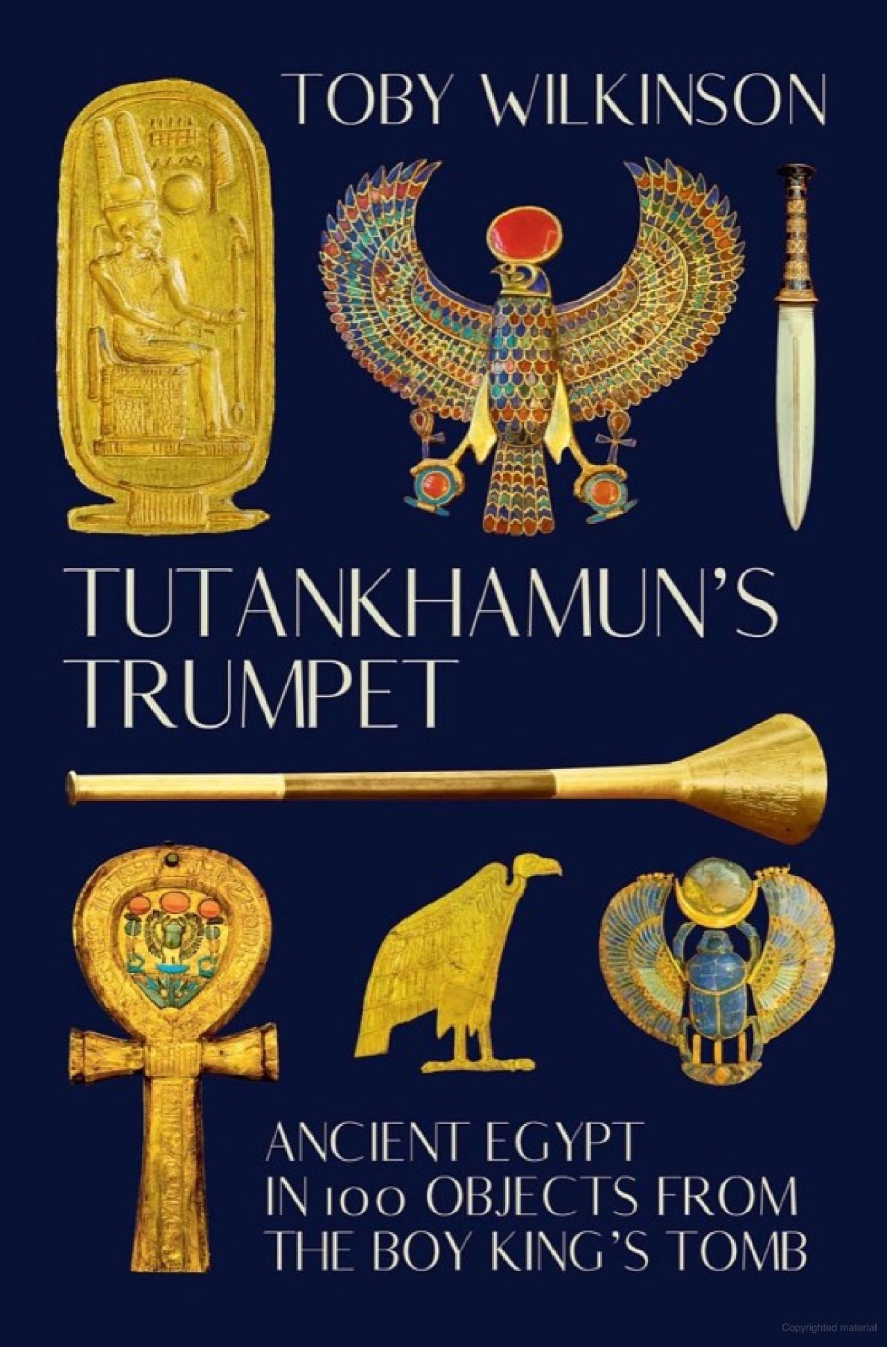 Toby Wilkinson: Tutankhamun's Trumpet (2022, Norton & Company Limited, W. W.)