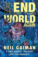 Neil Gaiman: Neil Gaiman's Only the End of the World Again (1998)