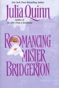 Julia Quinn: Romancing Mister Bridgerton (Hardcover, 2003, Avon Books)
