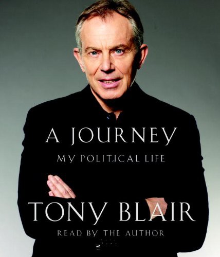 Tony Blair: A Journey (AudiobookFormat, 2010, Random House Audio)