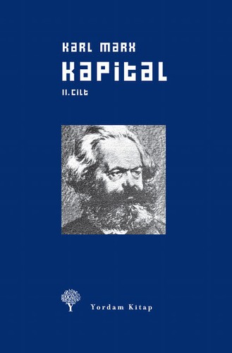 Karl Marx: Kapital İkinci Cilt (Turkish language, 2013, Yordam Kitap)