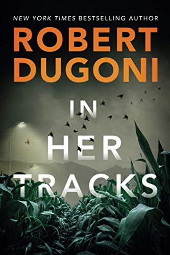 Robert Dugoni: In Her Tracks (Paperback, 2021, Thomas & Mercer)