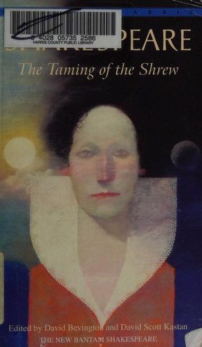 William Shakespeare: The Taming of the Shrew (2005, Bantam Classic)