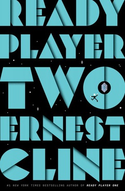 Ernest Cline: Ready Player Two (2020, Random House Publishing Group)