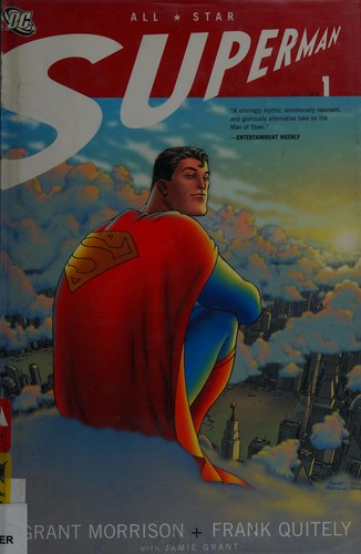 Grant Morrison: All-star Superman (2007, DC Comics)
