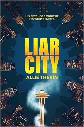 Allie Therin: Liar City (Paperback, 2023, Harlequin Enterprises ULC)