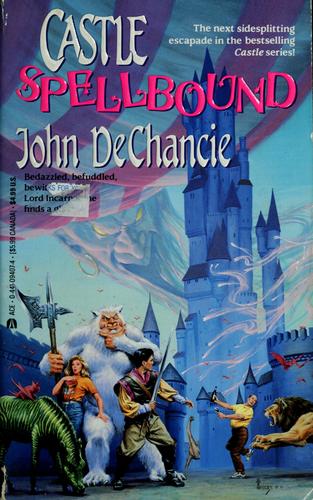 John DeChancie: Castle spellbound (1992, Ace Books)