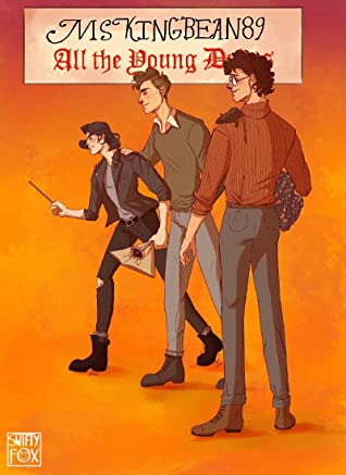 MsKingBean89: All the Young Dudes (EBook, 2018, Archive of Our Own)