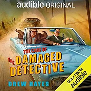 Drew Hayes, Scott Aiello, Carol Monda: The Case of the Damaged Detective (AudiobookFormat, 2020, Audible Studios on Brilliance Audio, Audible Studios on Brilliance)