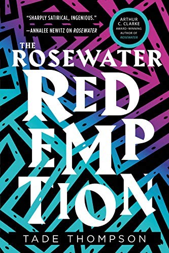 Tade Thompson: The Rosewater Redemption (2019, Orbit)