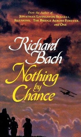 Richard David Bach: Nothing by Chance (1990)