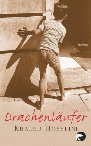Khaled Hosseini: Drachenläufer (German language, 2004, BvT Berliner Taschenbuch Verlag)