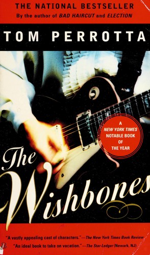 Tom Perrotta: The wishbones (1999, Berkley Books)