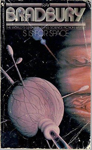Ray Bradbury: S is for Space (1972)
