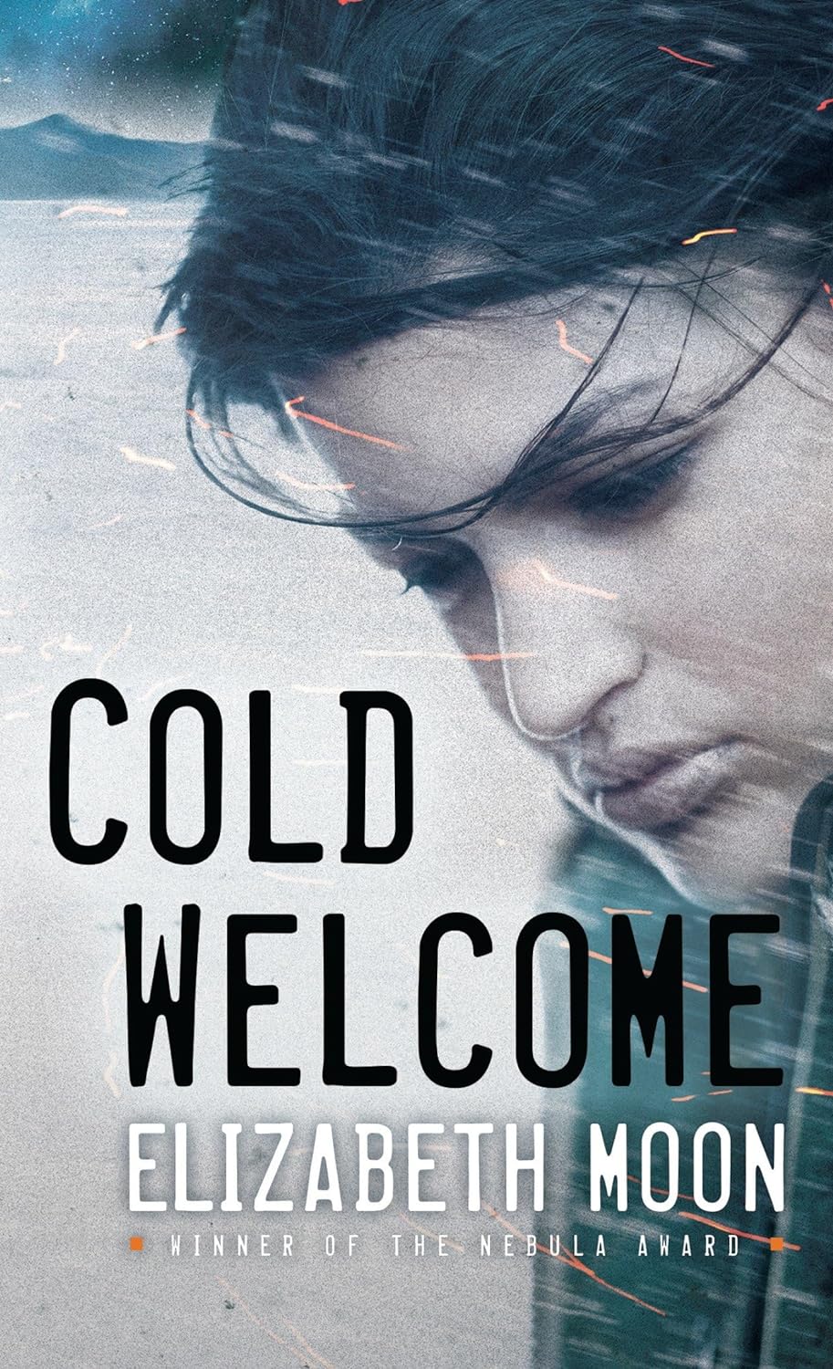 Elizabeth Moon: Cold Welcome (2017, Little, Brown Book Group Limited)