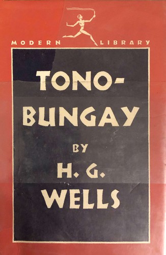 H. G. Wells: Tono-Bungay (1935, Modern Library)