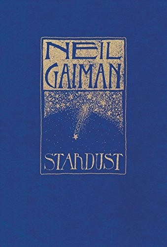 Neil Gaiman: Stardust (Hardcover, 2012, William Morrow Company, William Morrow)