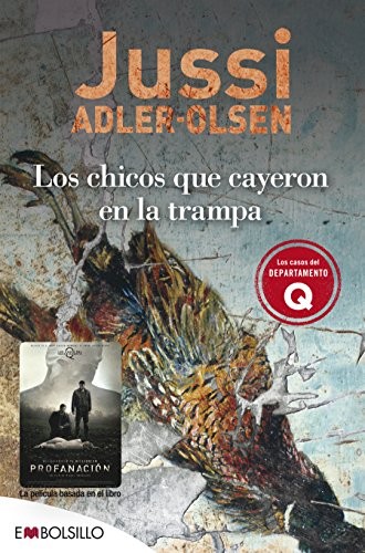 Jussi Adler-Olsen: Los chicos que cayeron en la trampa (EBook, 2012, Embolsillo)
