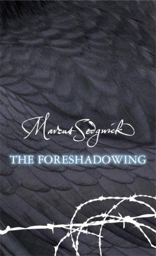 Marcus Sedgwick: The Foreshadowing (Paperback, 2008, Laurel Leaf)