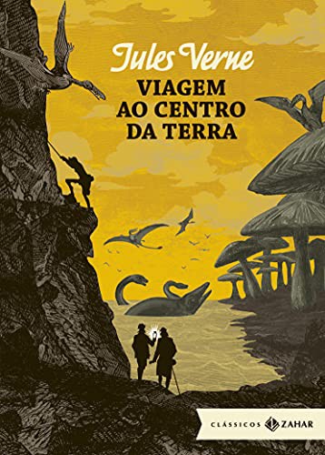 _: Viagem Ao Centro Da Terra (Hardcover, Portuguese language, 2018, Zahar)