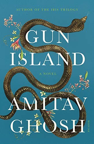 Amitav Ghosh: Gun Island (Paperback, 2020, Picador)