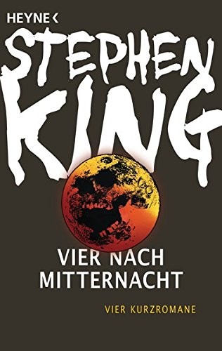 Stephen King: Vier nach Mitternacht (Paperback, 2016, Heyne Verlag)