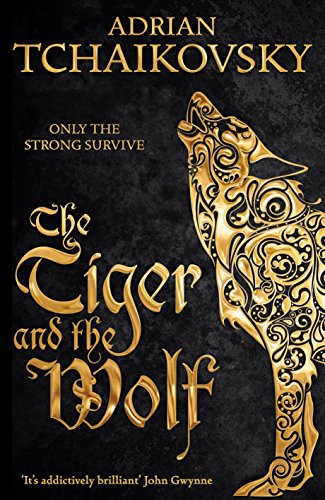 Adrian Tchaikovsky: The Tiger and the Wolf (Paperback, 2016, Pan Macmillan)