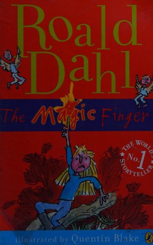Roald Dahl: The Magic Finger (Paperback, 2008, Puffin Books)