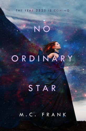 No Ordinary Star (Paperback, 2015, Createspace Independent Publishing Platform, CreateSpace Independent Publishing Platform)