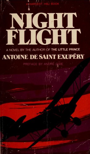 Antoine de Saint-Exupéry: Night Flight (Paperback, 1974, Harcourt Brace Jovanovich)