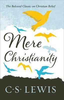 C. S. Lewis: Mere Christianity (2012)