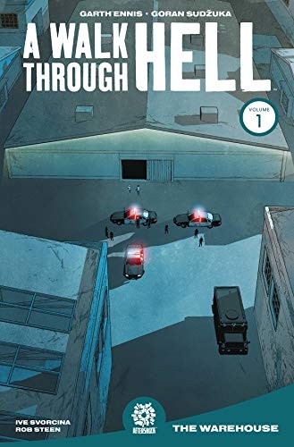 Garth Ennis: Walk Through Hell Volume 1 (Paperback, 2018, Aftershock Comics)