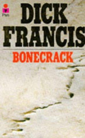 Dick Francis: Bonecrack (Paperback, 1997, Pan Publishing)