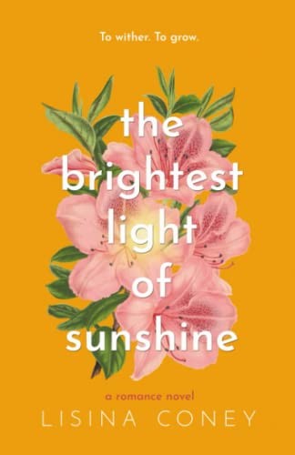 Lisina Coney: The Brightest Light of Sunshine (Paperback, 2023, Lisina Coney)