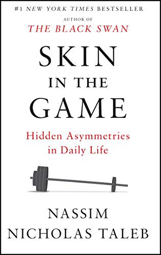 Nassim Nicholas Taleb: Skin in the Game (2020, Random House Trade Paperbacks)
