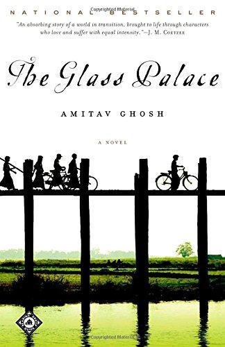 Amitav Ghosh: The Glass Palace (2002)