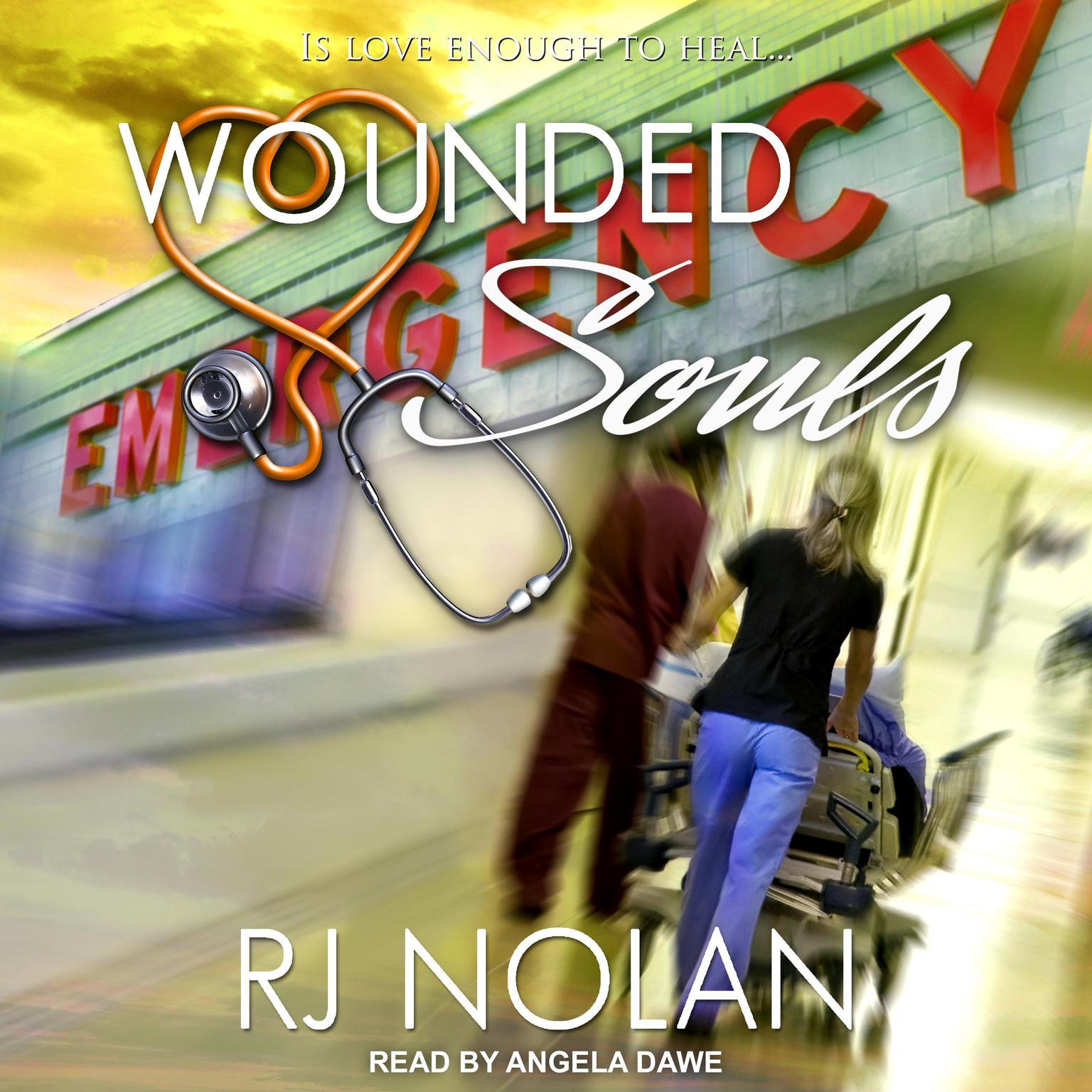 RJ Nolan, Angela Dawe: Wounded Souls (AudiobookFormat, 2019, Ylva)