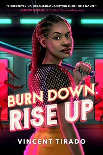 Vincent Tirado: Burn down, Rise Up (2022, Sourcebooks, Incorporated)