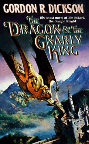 Gordon R. Dickson: The Dragon & the Gnarly King (Paperback, 1998, Tor Books)