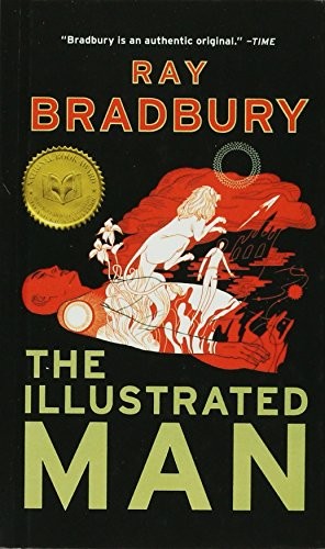 Ray Bradbury: The Illustrated Man (Hardcover, 2012, Turtleback Books)