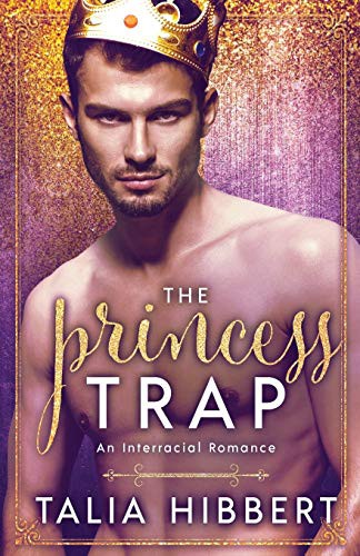 Talia Hibbert: The Princess Trap (Paperback, 2018, Nixon House)