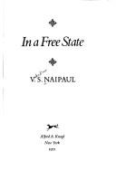 V. S. Naipaul: In a free state (1971, Knopf)